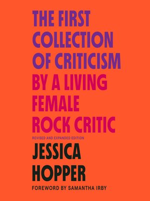cover image of The First Collection of Criticism by a Living Female Rock Critic